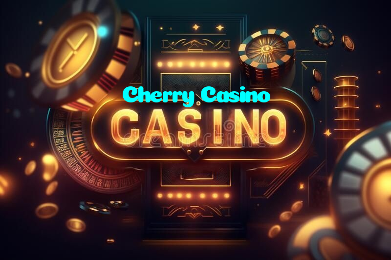 Cherry Casino